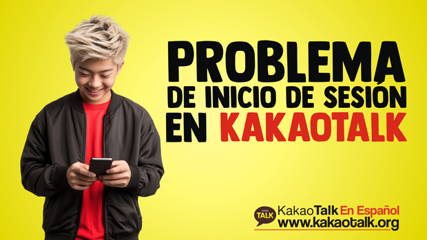 Problema de inicio de sesion en KakaoTalk Problema de inicio de sesion en KakaoTalk